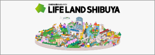 LIFE LAND SHIBUYA